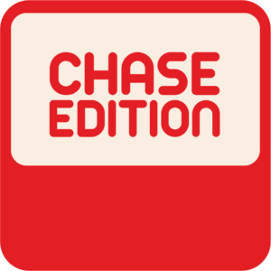 CHASE EDITION